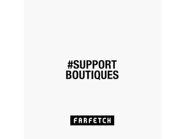 Global | ファーフェッチが#SupportBoutiquesのキャンペーンをスタート