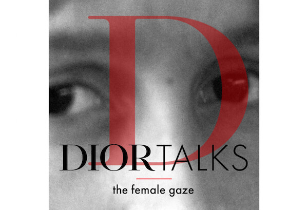 Global｜「Dior Talks」の新シリーズは女性写真家たちにフォーカス